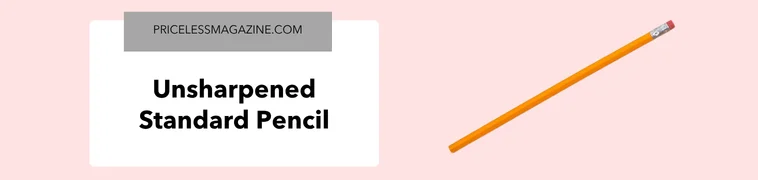 Unsharpened standard pencil