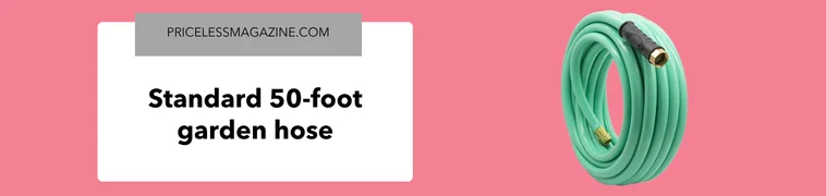 Standard 50-foot garden hose