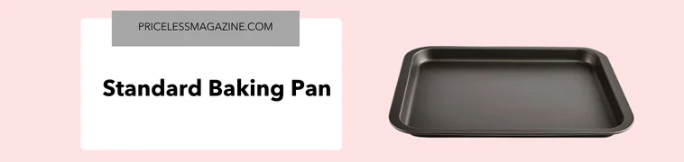 Standard baking pan