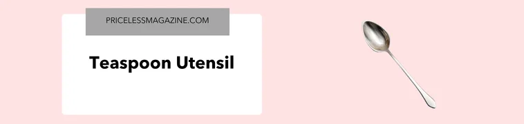 Teaspoon utensil