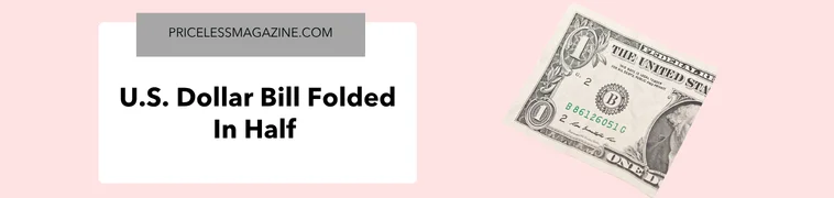 U.S. dollar bill folded in half