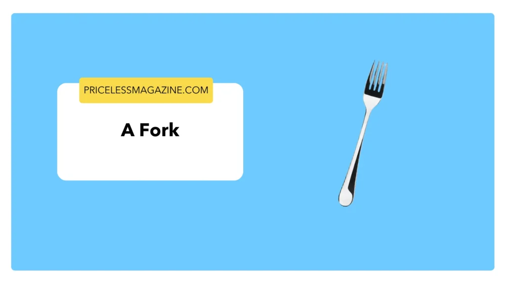 A fork-12 Common Things That Are 4 Inches Long