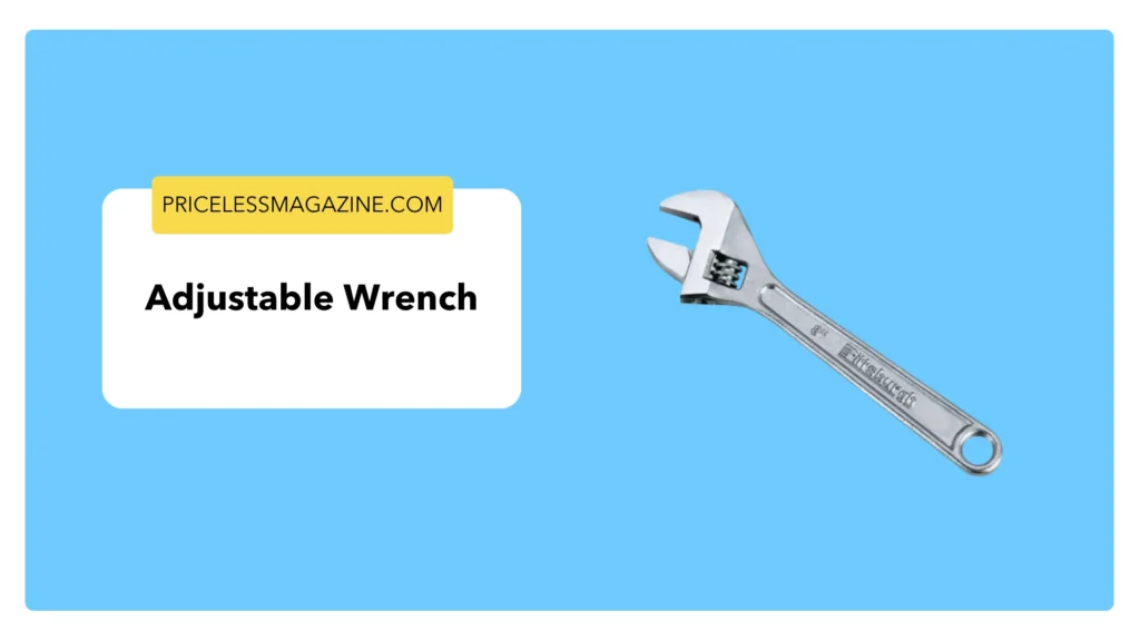  Adjustable Wrench-Things That Are 8 Inches Long