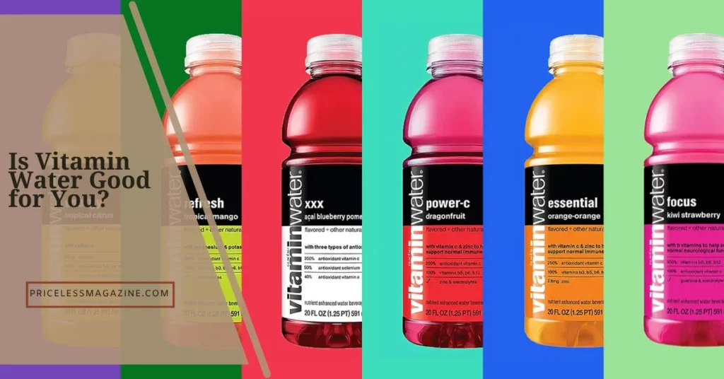 Is Vitamin Water Good for You