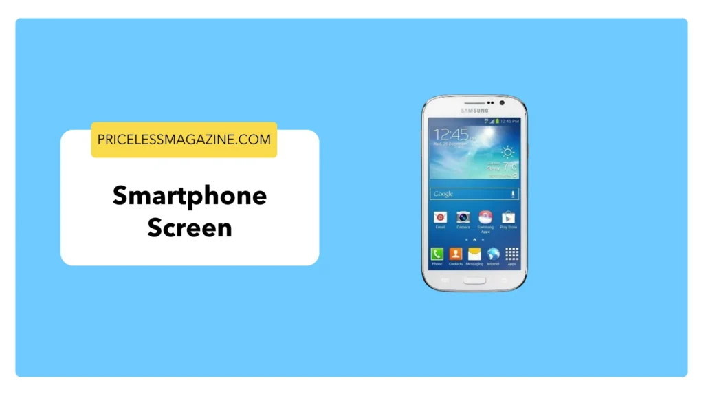 Smartphone Screen-Things That Are 5 Inches Long