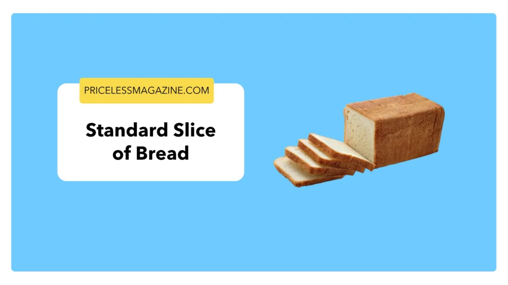 Standard Slice of Bread-Things That Are 5 Inches Long