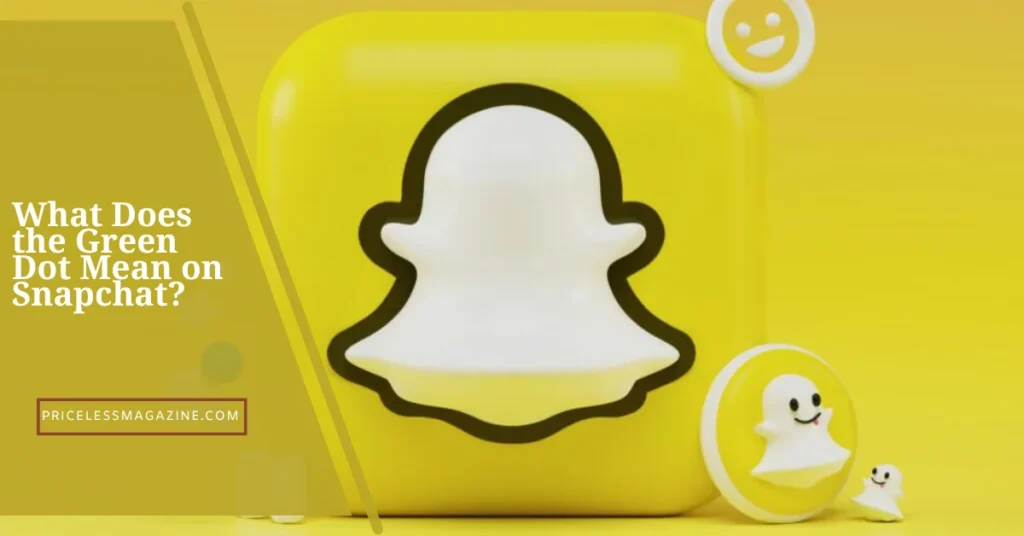 What Does the Green Dot Mean on Snapchat
