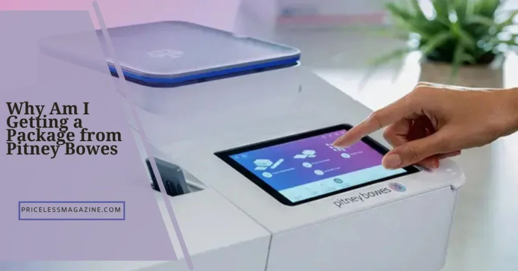 Why Am I Getting a Package from Pitney Bowes