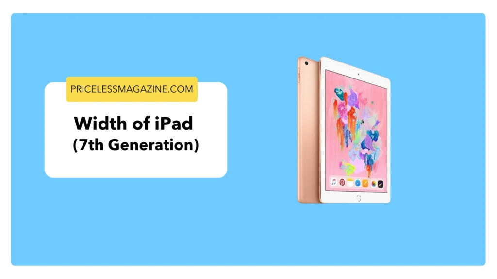  Width of iPad- Things That Are 7 Inches Long