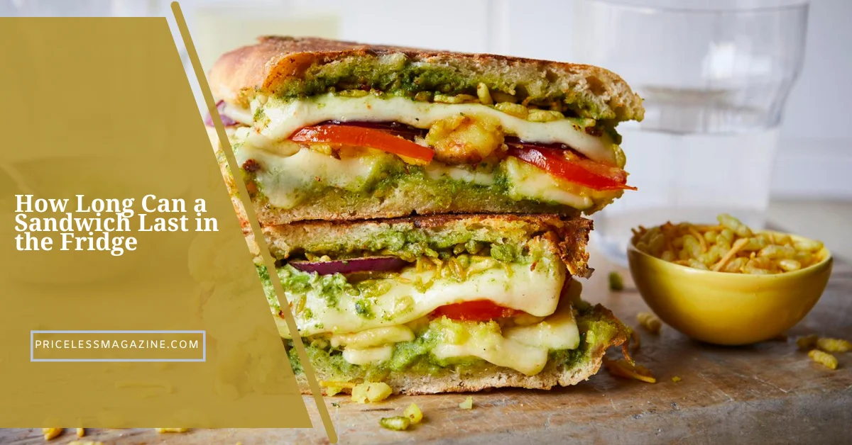 How Long Can a Sandwich Last in the Fridge Safely