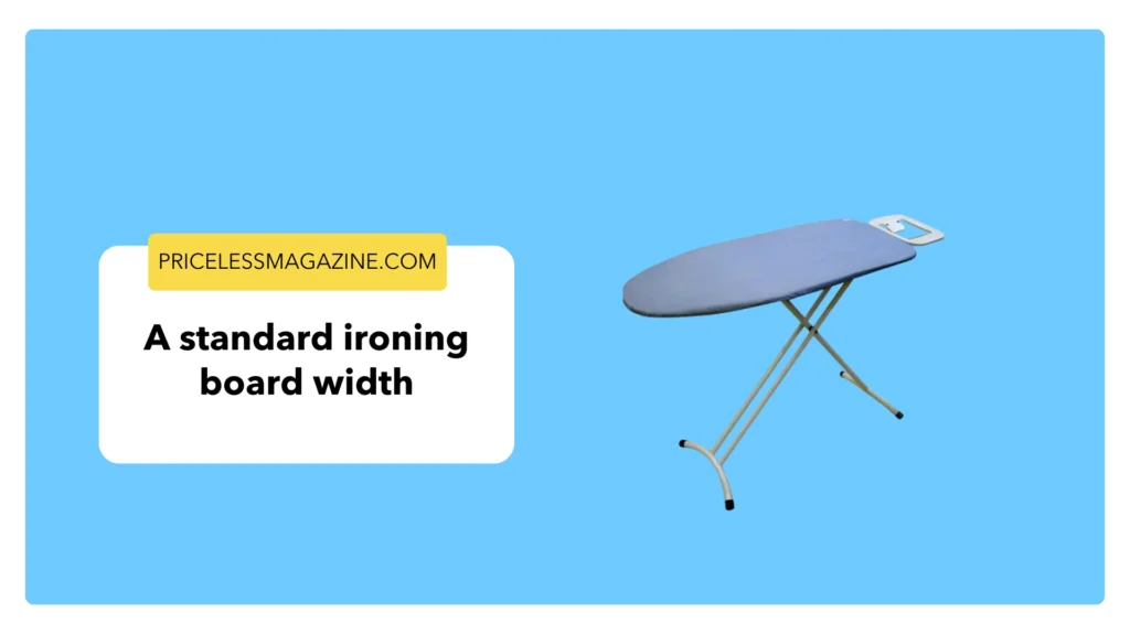 A Standard Ironing Board Width