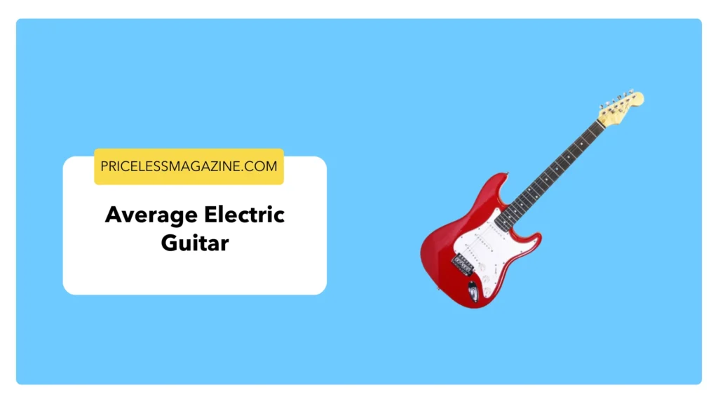 Average Electric Guitar
