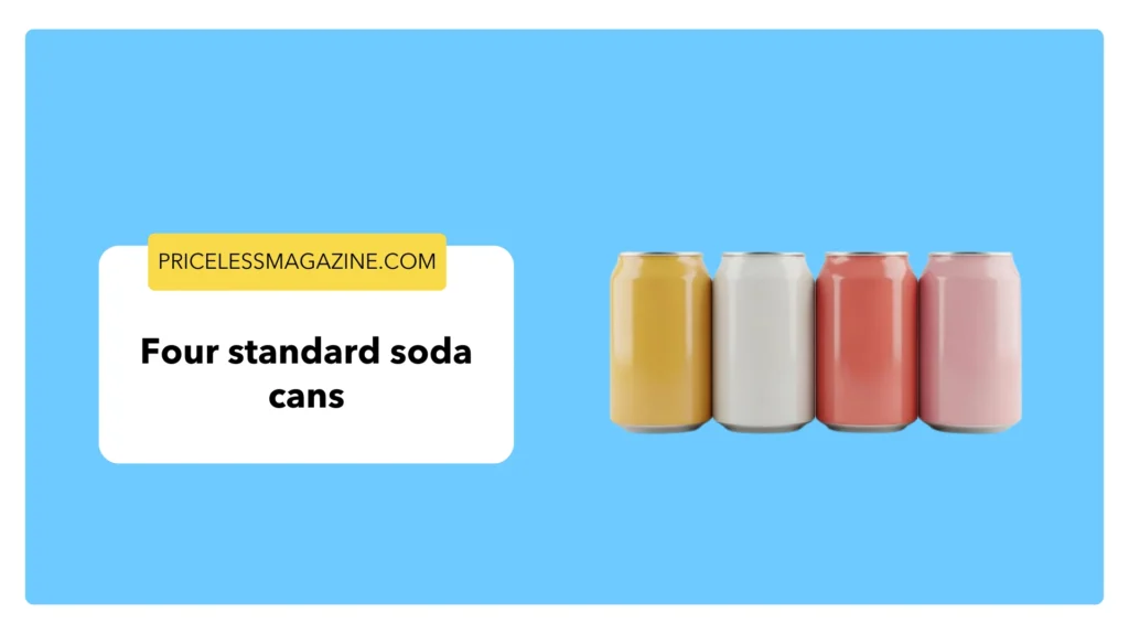 Four Standard Soda Cans