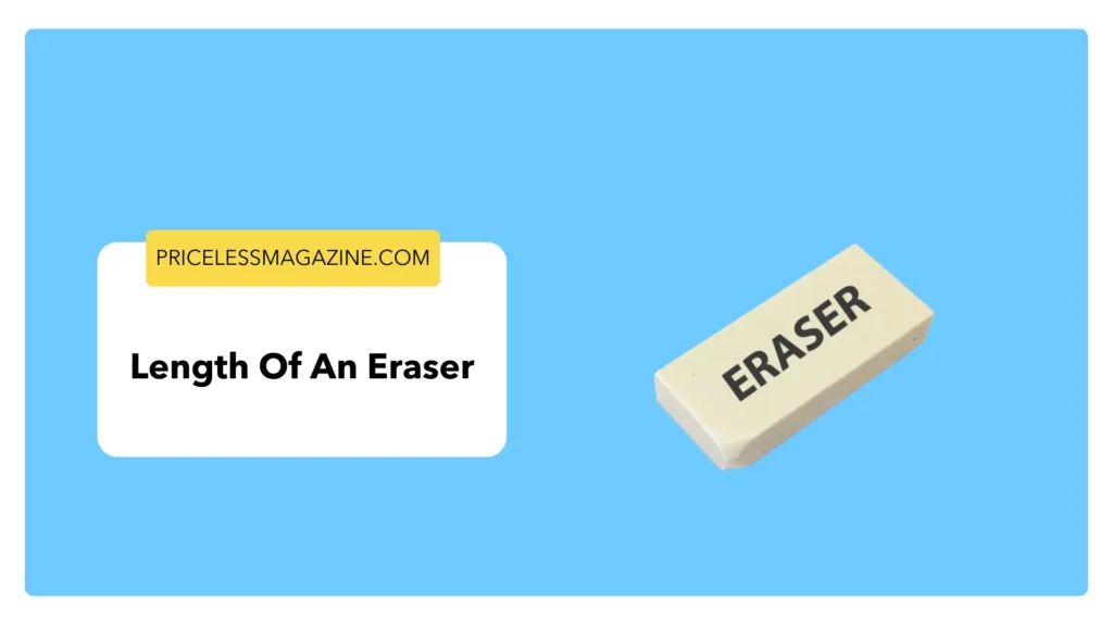 Length of an Eraser