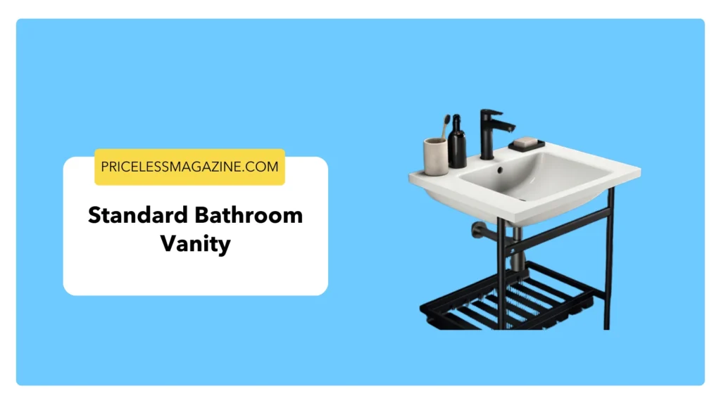 Standard Bathroom Vanity