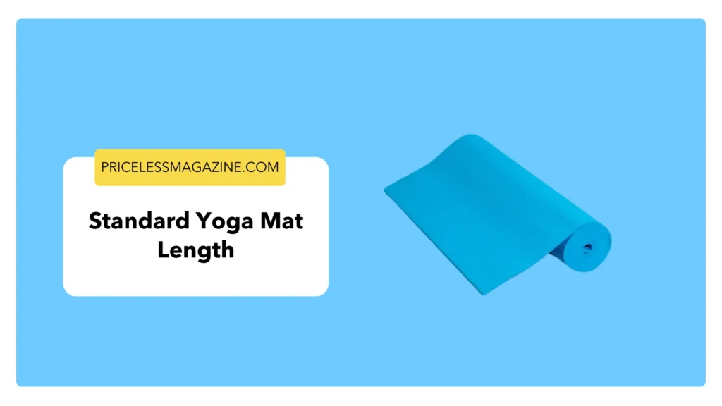 Standard Yoga Mat Length