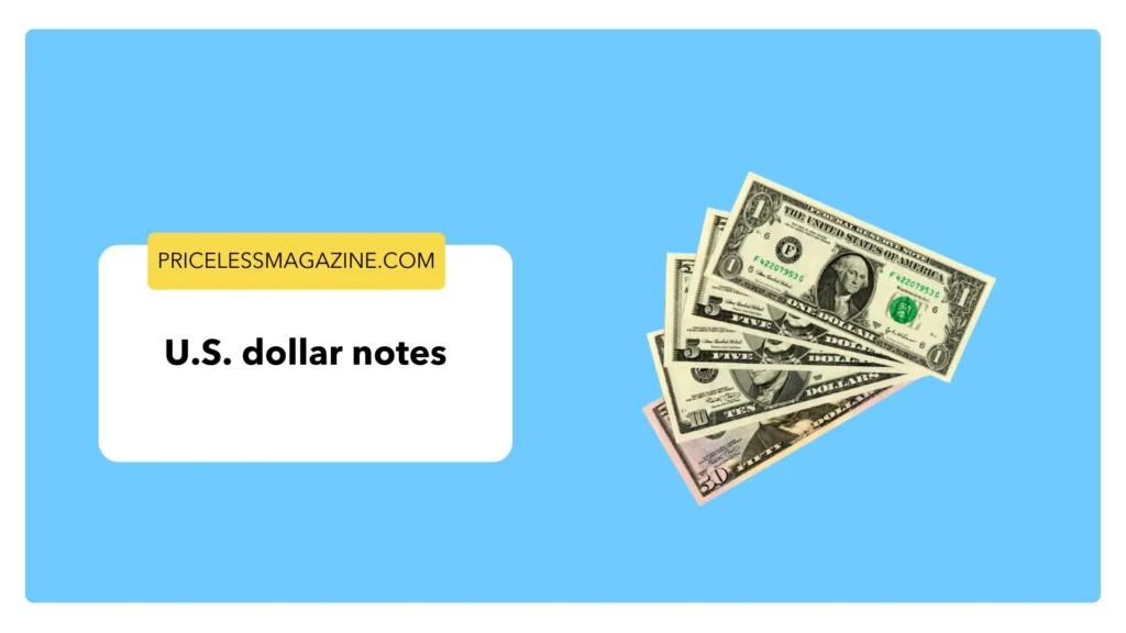 U.S. Dollar Notes