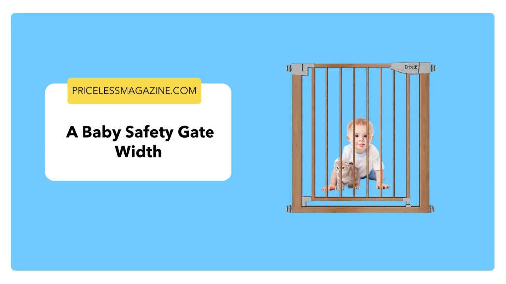  baby safety gate width