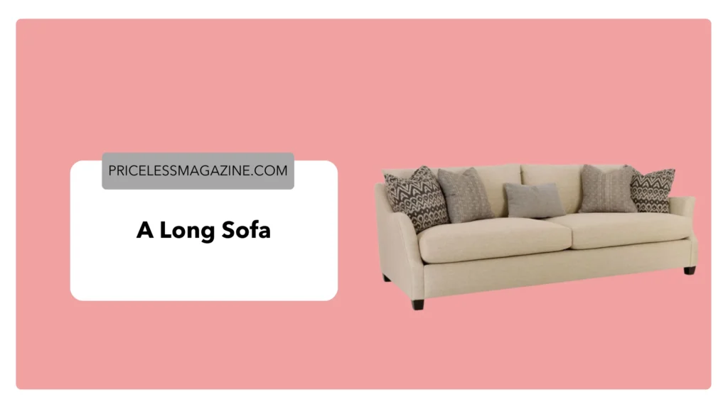 A Long Sofa