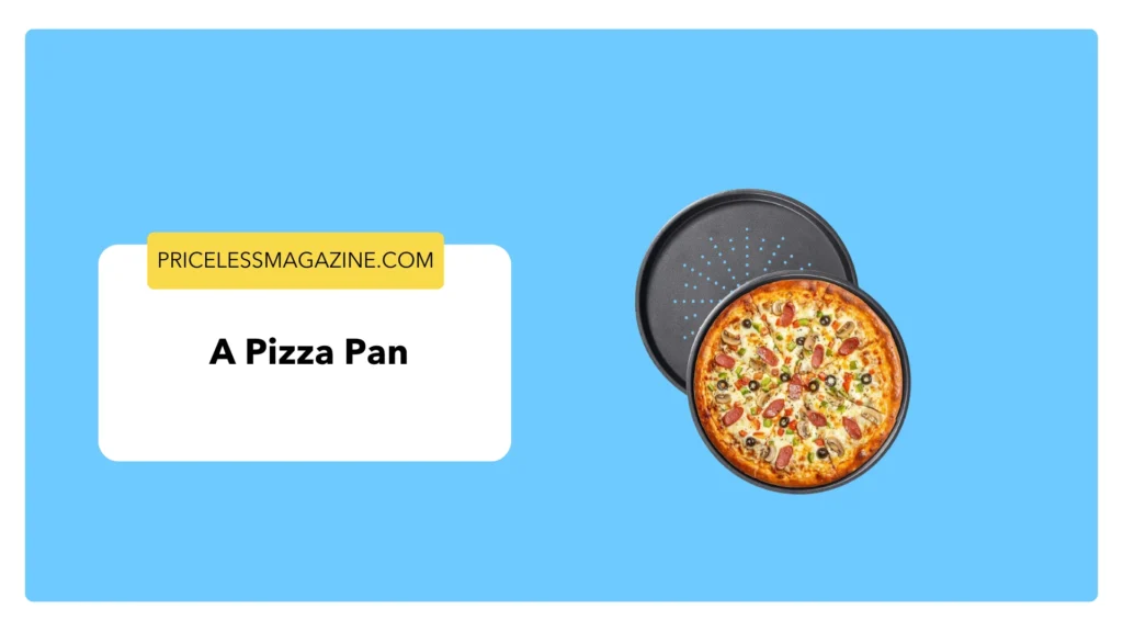 A Pizza Pan