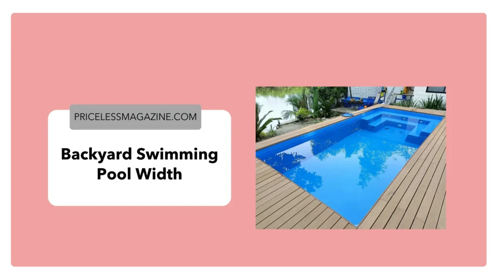 Backyard Swimming Pool Width