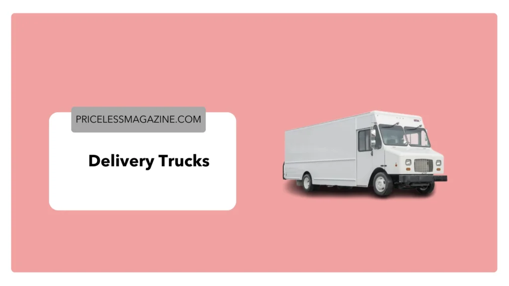 Delivery Trucks