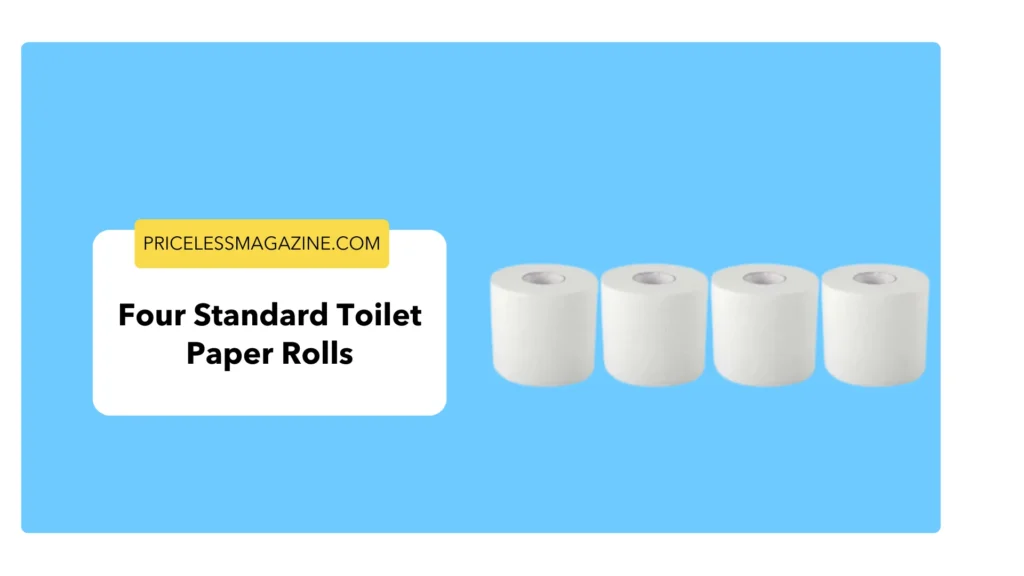 Four Standard Toilet Paper Rolls