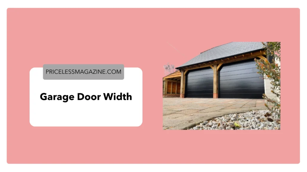 Garage Door Width
