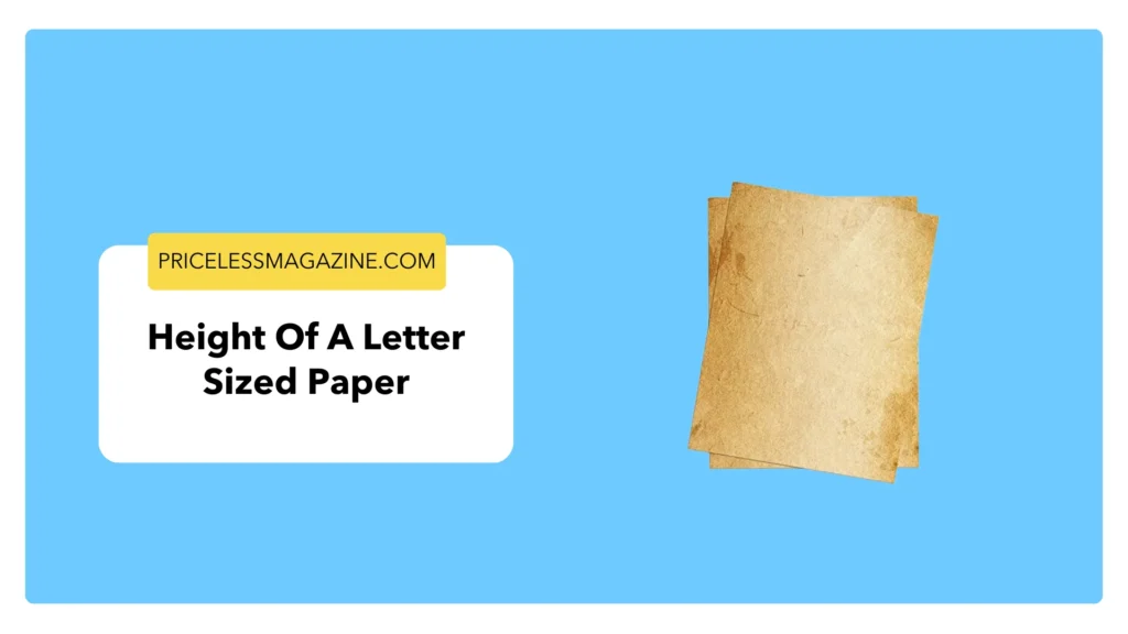 Height of a Letter Sized Paper