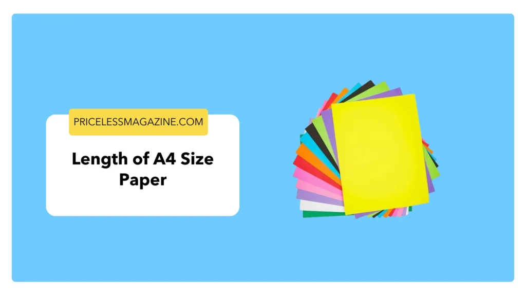 Length of A4 Size Paper