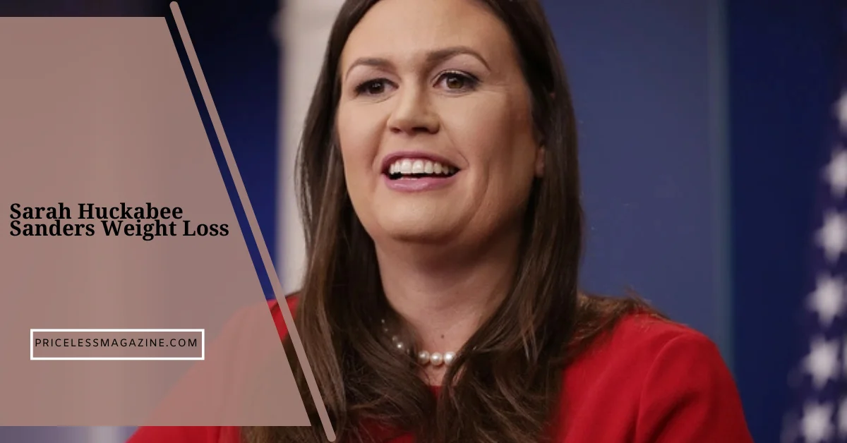 Sarah Huckabee Sanders Weight Loss What Likely Changed