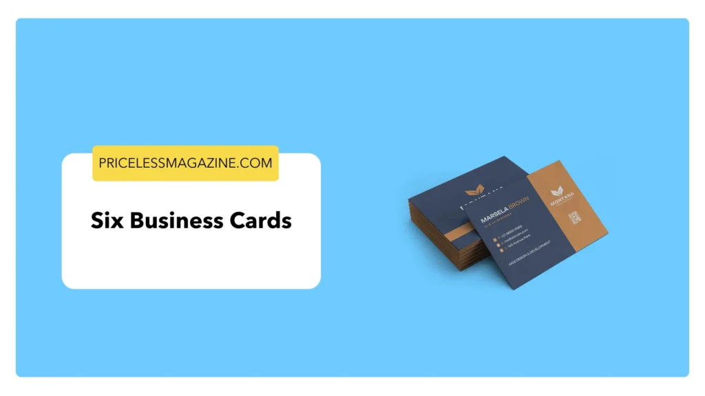 Six Business Cards