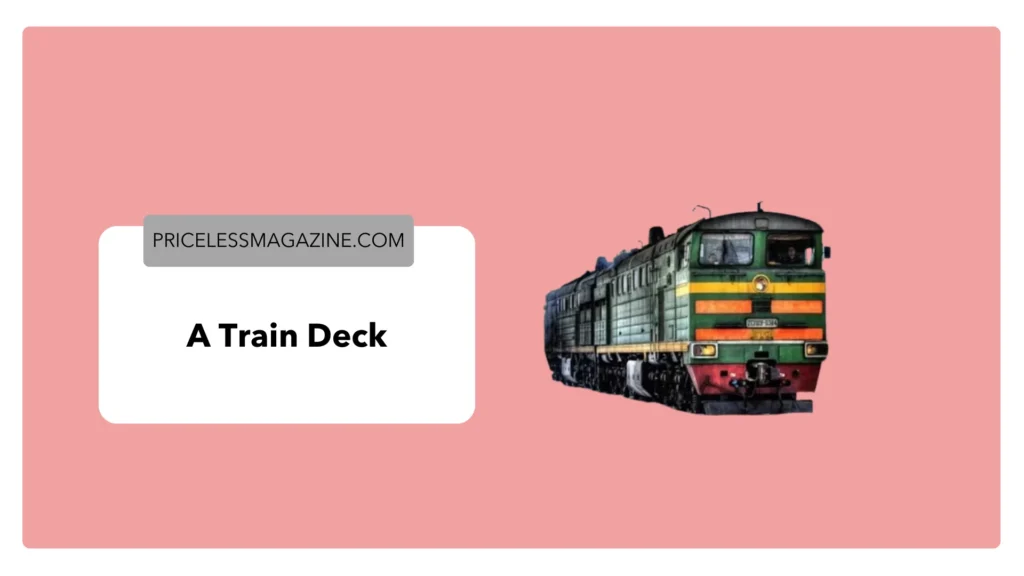 Train Deck