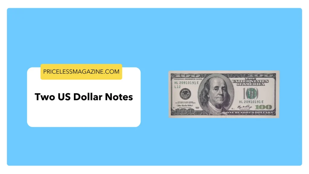 Two US Dollar Notes