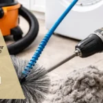 How to Clean Dryer Vent Duct Properly at Home Step by Step
