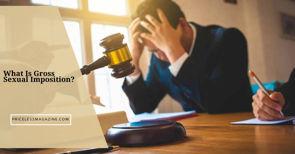 What Is Gross Sexual Imposition Legal Meaning Explained