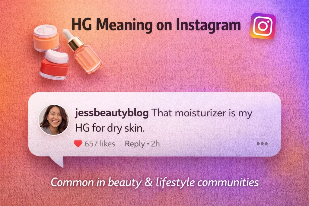 HG Meaning on Instagram