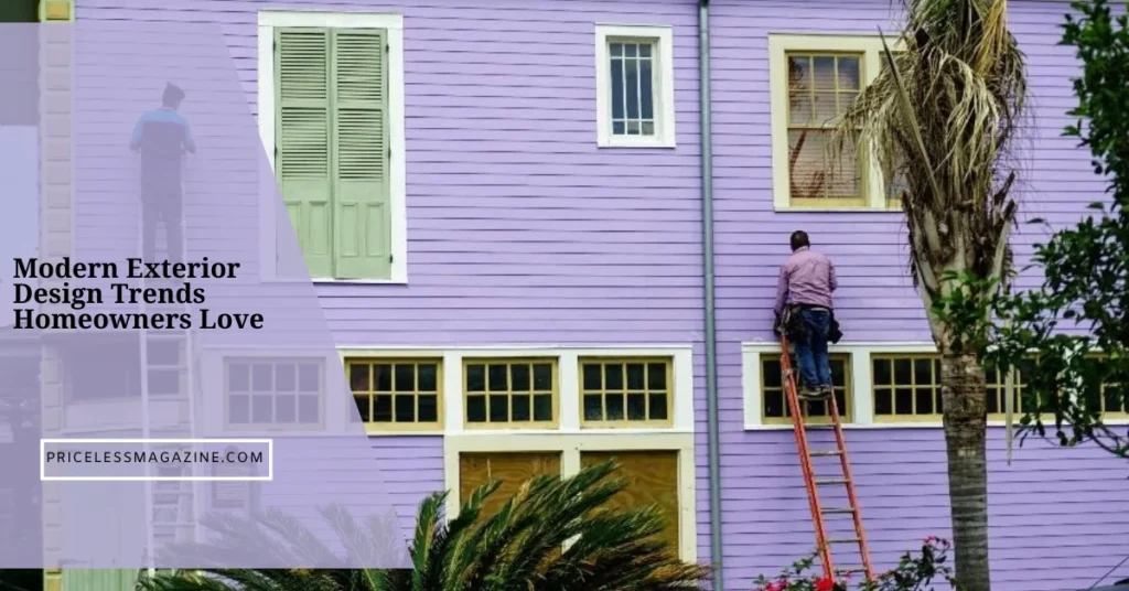 Modern Exterior Design Trends Homeowners Love