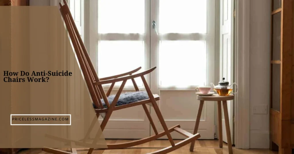 How Do Anti-Suicide Chairs Work