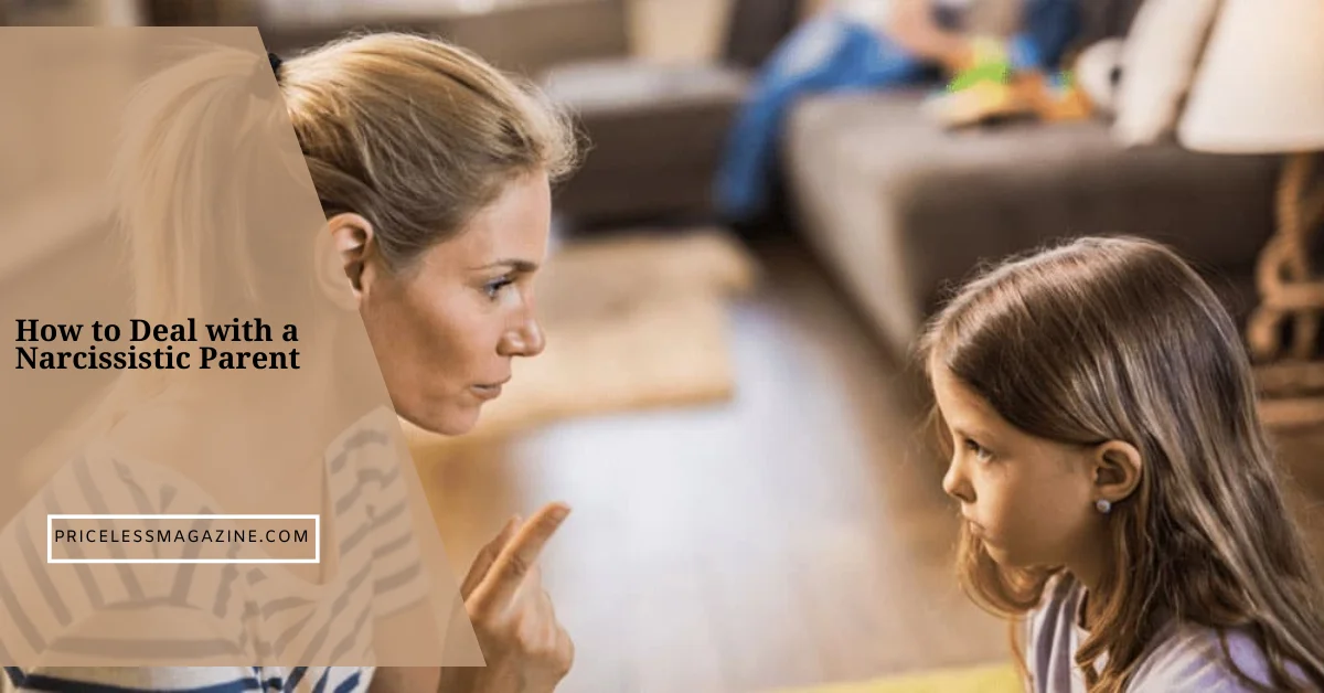 How to Deal with a Narcissistic Parent